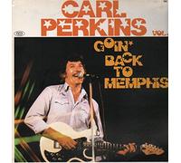 Carl Perkins - Vol 2 Goin' Back To Memphis