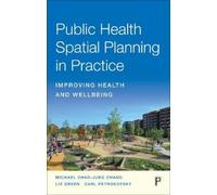 Carl Petrokofsky Michael Chang L Public Health Spatial Planning in (Tascabile)