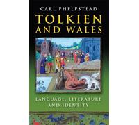 Carl Phelpstead Tolkien and Wales (Tascabile)