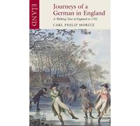 Carl Philip Moritz Journeys of a German England (Tascabile)