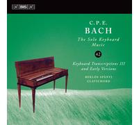 Carl Philipp Em C.P.E. Bach: The Solo Keyboard Music: Keyboard Transcriptio (CD)