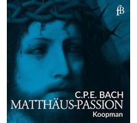 Carl Philipp Emanuel Bac C.P.E. Bach: Matthäus-Passio (CD) (PRESALE 01/05/2026)
