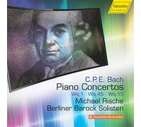 Carl Philipp Emanuel Bach C.P.E. Bach: Piano Concertos Wq.1/Wq.45/Wq.15 (CD)