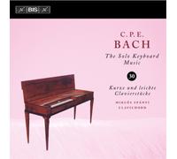 Carl Philipp Emanuel Bach C.P.E. Bach: The Solo Keyboard Music - Volume 30 (CD)
