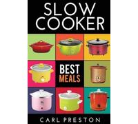 Carl Preston Slow Cooker (Tascabile)