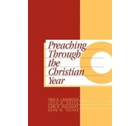 Carl R. Holladay Fred B. Craddock John H. Preaching Through the Ch (Tascabile)