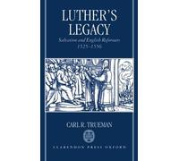 Carl R. Trueman Luther's Legacy (Copertina rigida)