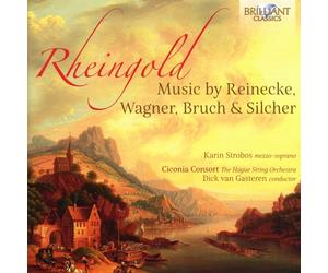 Carl Reinecke Rheingold: Music By Reinecke, Wagner, Bruch & Silcher (CD)