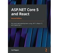 Carl Rippon ASP.NET Core 5 and React (Tascabile)