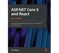 Carl Rippon ASP.NET Core 5 and React (Tascabile)
