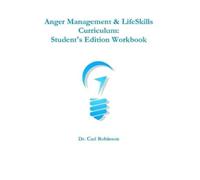 Carl Robinson Anger Management & LifeSkills Curriculum (Tascabile)