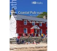 Carl Rogers Coastal Pub Walks: North Wales (Top 10) (Tascabile)
