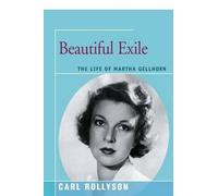 Carl Rollyson Beautiful Exile (Tascabile)