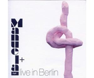 Carl, Rudiger - Manuela + Live In Berlin