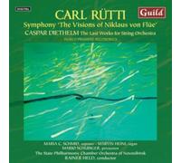 Carl Rütti Carl Rütti: Symphony, 'The Visions of Niklaus Von Flüe' (CD) Album