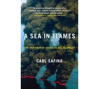 Carl Safina A Sea in Flames (Tascabile)