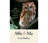 Carl Safina Alfie and Me (Copertina rigida)