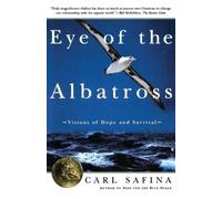 Carl Safina Eye of the Albatross (Tascabile)
