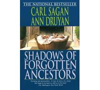 Carl Sagan Ann Druyan Shadows of Forgotten Ancestors (Tascabile)