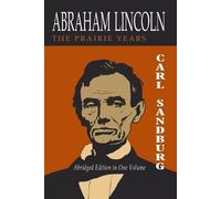 Carl Sandburg Abraham Lincoln (Tascabile)