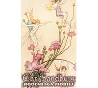 Carl Sandburg Rootabaga Stories by Carl Sandburg, Fiction, Ac (Copertina rigida)