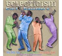Carl Saunders - Eclecticism