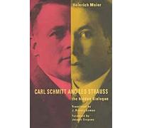 Heinrich Meier J. Harvey Carl Schmitt and Leo Strauss: The Hidden Di (Tascabile)