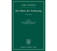 Carl Schmitt Der Hüter der Verfassung. (Tascabile)