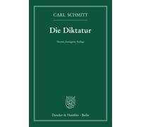 Carl Schmitt Die Diktatur. (Tascabile)
