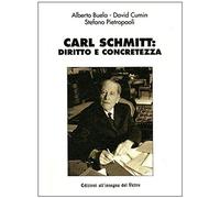 Carl Schmitt: diritto e concretezza