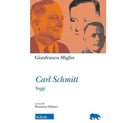 Carl Schmitt. Saggi