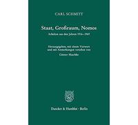 Carl Schmitt Staat, Großraum, Nomos. (Copertina rigida)
