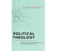 Carl Schmitt Tracy B. Political Theology - Four Chapters on the Co (Tascabile)