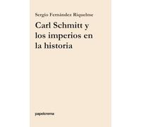 Carl Schmitt y los imperios en la historia