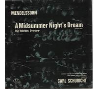 Carl Schuricht - A Midsummer Night's Dream (Incidental Music), The Hebrides Overture