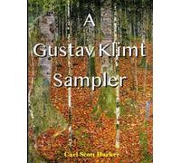 Carl Scott Harker A Gustav Klimt Sampler (Tascabile) Great Artists