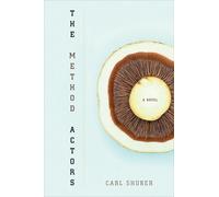 Carl Shuker The Method Actors (Tascabile)