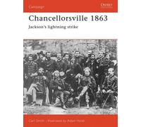 Carl Smith Chancellorsville 1863 (Tascabile) Campaign