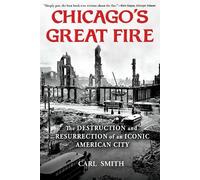 Carl Smith Chicago's Great Fire (Tascabile)