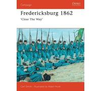 Carl Smith Fredericksburg 1862 (Tascabile) Campaign