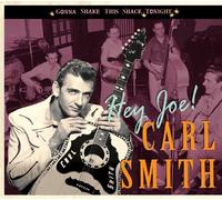 SMITH,CARL Hey Joe - Gonna Shake This Shack Tonight (CD)