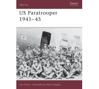 Carl Smith US Paratrooper 1941-45 (Tascabile) Warrior