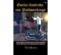 Carl Spartacus Goetia ilustrada con Pathworkings (Tascabile)