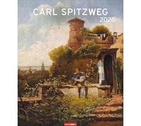 Carl Spitzweg Edition Kalender 2026: Kunstvoller Wandkalender mit Spitzwegs beliebten Szenen voll feiner Ironie und skurriler Figuren. Großer Kunst-Kalender 2026 im Hochformat. 46 x 55 cm