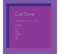 CARL STONE - ELECTRONIC MUSIC FROM 1972-2022