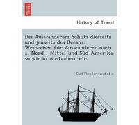 Carl Theodor Vo Des Auswanderers Schutz Diesseits Und Jenseits Des O (Tascabile)