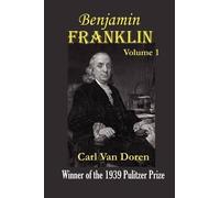 Carl Van Doren Benjamin Franklin, Volume 1 (Tascabile) Benjamin Franklin