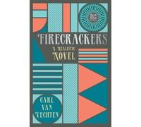 Carl Van Vechte Firecrackers - A Realistic Novel (Read & Co. Classic (Tascabile)