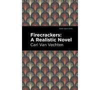 Carl Van Vechten Firecrackers (Copertina rigida) Mint Editions