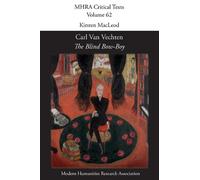 Carl Van Vechten The Blind Bow-Boy (Tascabile) Mhra Critical Texts